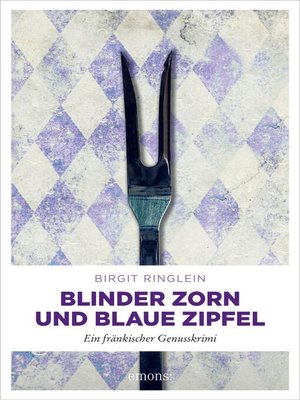 cover image of Blinder Zorn und Blaue Zipfel